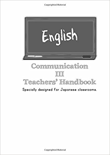 English Communication　Ⅲ Teachers’ Handbook